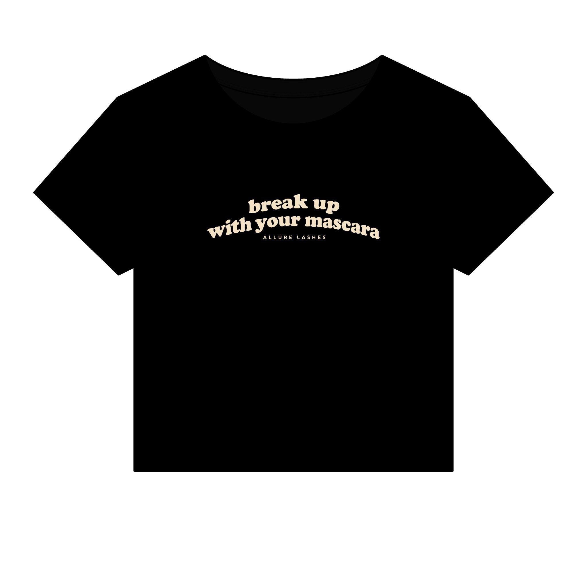 Break Up With Your Mascara Tee