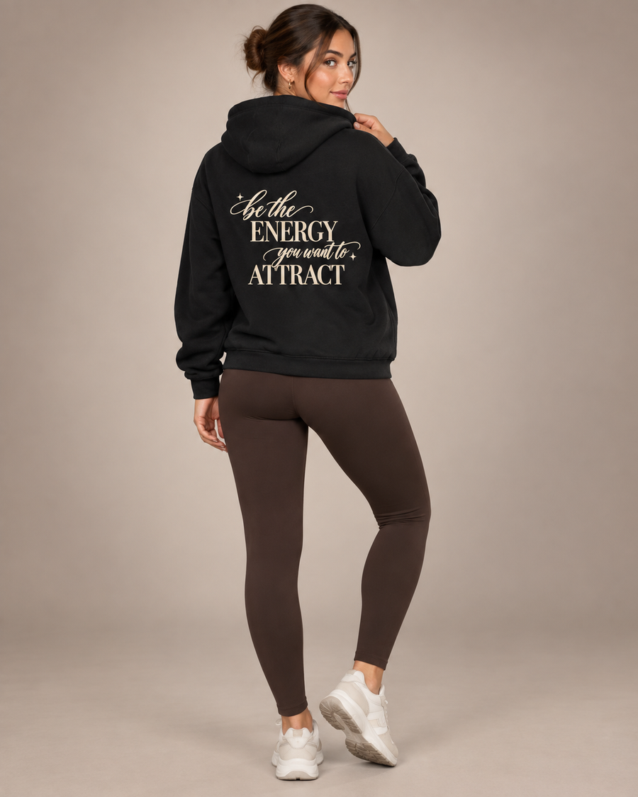 Be The Energy - Hoodie