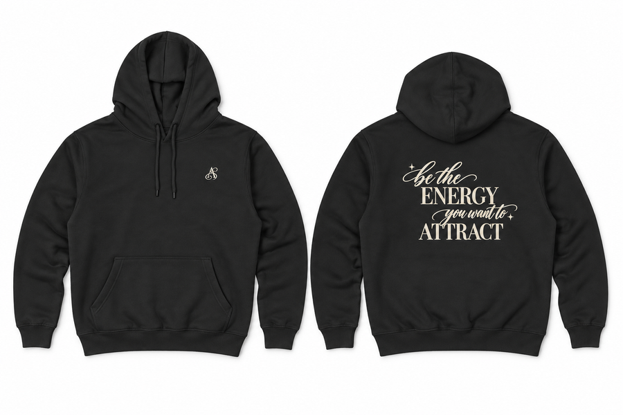 Be The Energy - Hoodie