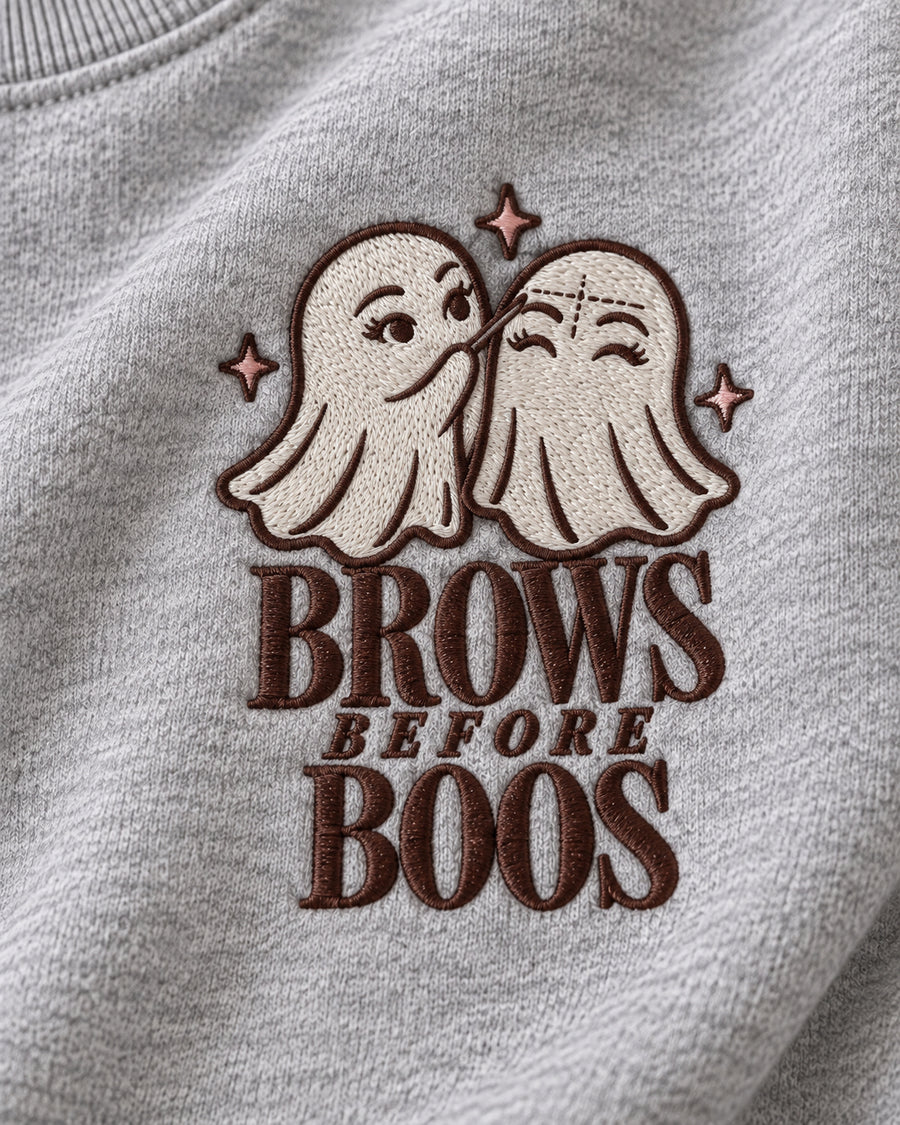Brows Before Boos Embroidered Crewneck